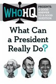 What Can a President Really Do? (eBook, ePUB)