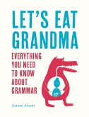 Let's Eat Grandma (eBook, ePUB)