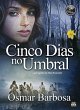 Cinco dias no umbral (eBook, ePUB) - Bild 1
