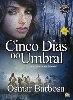 Cinco dias no umbral (eBook, ePUB) - Barbosa, Osmar