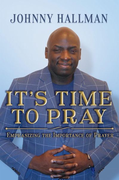 It's Time to Pray (eBook, ePUB)