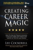 Creating Career Magic (eBook, ePUB)