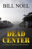 Dead Center (eBook, ePUB)