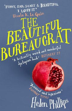 The Beautiful Bureaucrat (eBook, ePUB) - Phillips, Helen