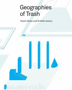Geographies of Trash (eBook, ePUB) - Ghosn, Rania; Jazairy, El Hadi