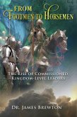From Footmen To Horsemen (eBook, ePUB) From Footmen To Horsemen (eBook, ePUB)