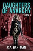 Daughters of Anarchy: Book 3 (eBook, ePUB)