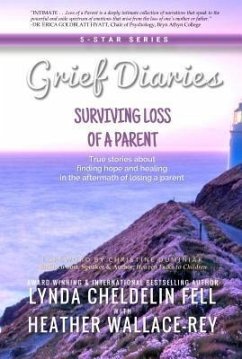 Grief Diaries (eBook, ePUB) - Cheldelin Fell, Lynda; Wallace Rey, Heather