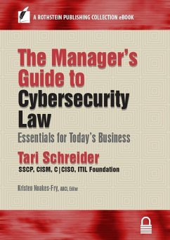 The Manager's Guide to Cybersecurity Law (eBook, ePUB)