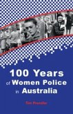 One Hundred Years of Women Police in Australia (eBook, ePUB)