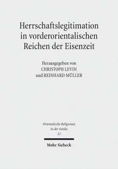 Herrschaftslegitimation in vorderorientalischen Reichen der Eisenzeit (eBook, PDF)