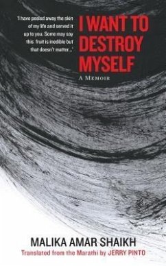 I Want to Destroy Myself (eBook, ePUB) - Shaikh, Malika Amar