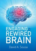 Engaging the Rewired Brain (eBook, ePUB)