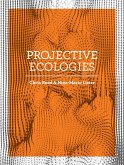 Projective Ecologies (eBook, ePUB)