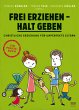 Frei erziehen - Halt geben - Bild 1
