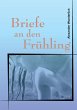 Briefe an den Frühling - Bild 1