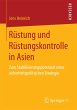 Rüstung und Rüstungskontrolle in Asien - Bild 1