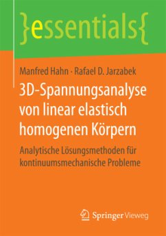 3D-Spannungsanalyse von linear elastisch homogenen Körpern - Hahn, Manfred;Jarzabek, Rafael D.
