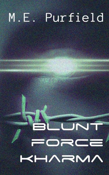 Blunt Force Kharma (eBook, ePUB)