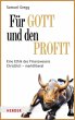 Für Gott und den Profit - Bild 1
