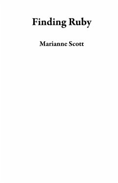 Finding Ruby (eBook, ePUB) - Scott, Marianne