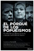 El porqué de los populismos : un análisis del auge populista de derecha e izquierda a ambos lados del Atlántico