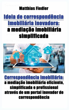 Ideia de correspondência imobiliária inovadora - Fiedler, Matthias