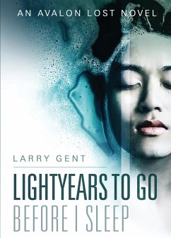 Lightyears To Go Before I Sleep - Gent, Larry