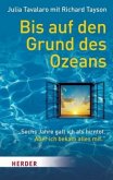 Bis auf den Grund des Ozeans