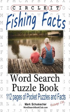 Circle It, Fishing Facts, Word Search, Puzzle Book - Lowry Global Media Llc; Schumacher, Mark