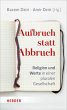 Aufbruch statt Abbruch - Bild 1
