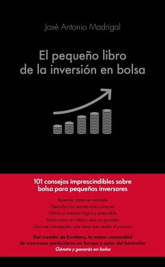 El pequeño libro de la inversión en bolsa - Madrigal Hornos, José Antonio