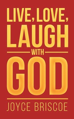 Live, Love, Laugh With God