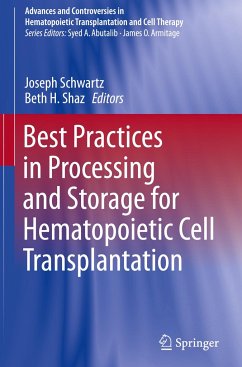 Best Practices in Processing and Storage for Hematopoietic Cell Transplantation