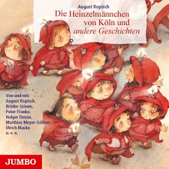 Die Heinzelmännchen von Köln und andere Geschichten - Kopisch, August;Goethe, Johann Wolfgang von