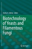 Biotechnology of Yeasts and Filamentous Fungi