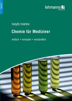 Chemie für Mediziner: einfach ? kompakt ? verständlich