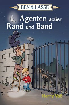 Agenten außer Rand und Band / Ben & Lasse Bd.3 - Voß, Harry