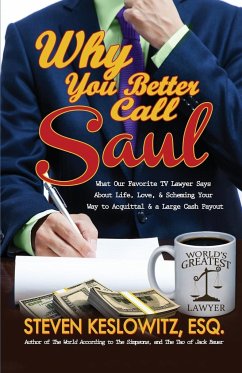 Why You Better Call Saul - Keslowitz, Steven