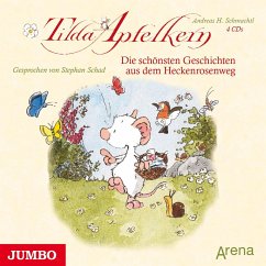 Tilda Apfelkern. Die schönsten Geschichten aus dem Heckenrosenweg - Schmachtl, Andreas H.