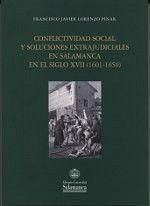 Conflictividad social y soluciones extrajudiciales en Salamanca en el siglo XVII