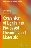 Conversion of Lignin into Bio-Based Chemicals and Materials