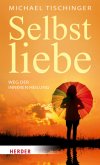 Selbstliebe Selbstliebe