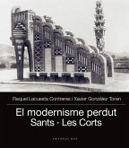 El modernisme perdut II : Sants i Les Corts