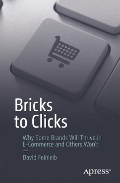 Bricks to Clicks - Feinleib, David