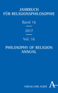 Jahrbuch für Religionsphilosophie / Philosophy of Religion Annual 2017