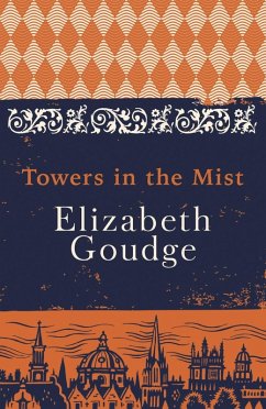 Towers in the Mist (eBook, ePUB) - Goudge, Elizabeth