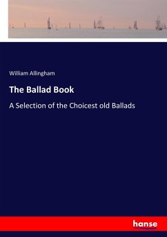 The Ballad Book - Allingham, William