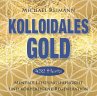 Kolloidales Gold [432 Hertz] - Bild 1