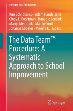 The Data Team¿ Procedure: A Systematic Approach to School Improvement - Schildkamp, Kim;Handelzalts, Adam;Poortman, Cindy L.